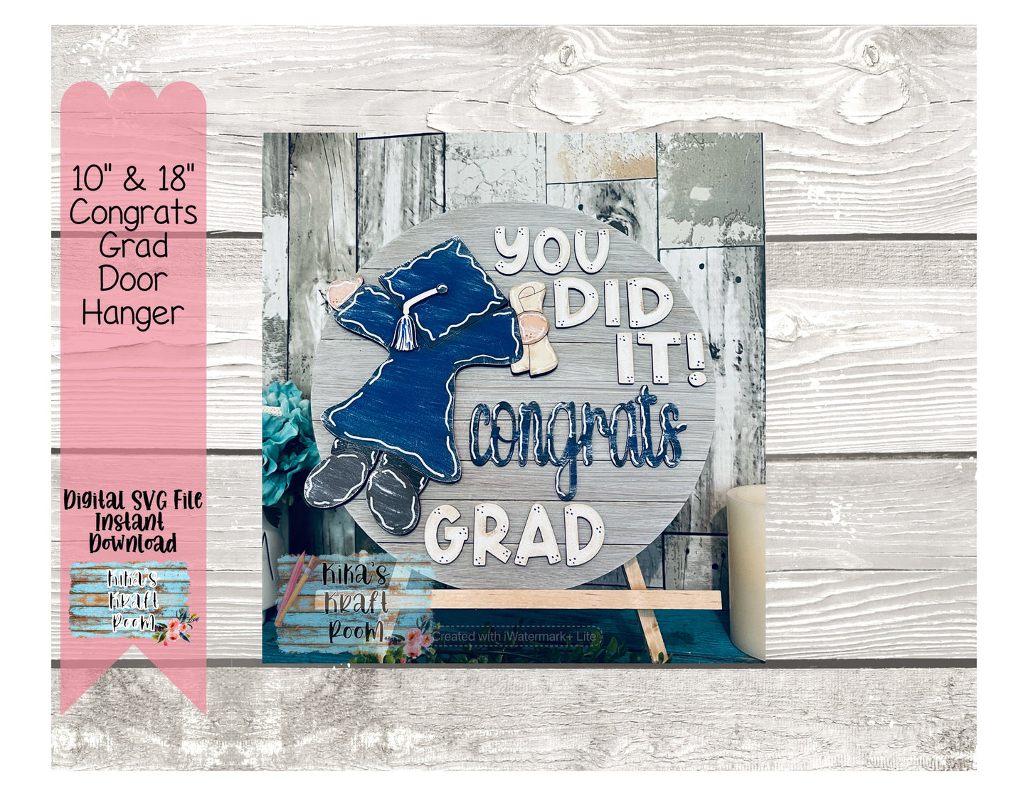 10" & 18" Congrats Grad Door Hanger DIGITAL SVG File