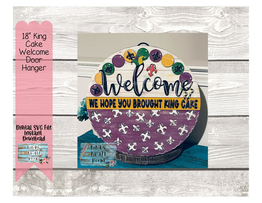 18" We Hope You Brought King Cake Welcome Door Hanger DIGITAL SVG File