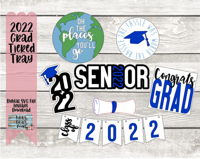 Class of 2022 Graduate Tiered Tray DIGITAL SVG File